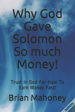 Capa do artigo Why God Gave Solomon So Much Money!: Tru