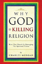 Why God Is Killing Religion - Preview