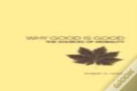 Why Good Is Good