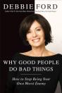 Why Good People Do Bad Things - Preview