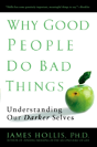Why Good People Do Bad Things - Preview