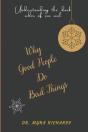 Why  Good People  Do  Bad Things - Preview