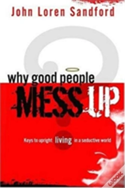Capa do artigo Why Good People Mess Up