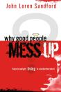 Why Good People Mess Up - Preview