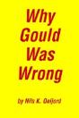 Why Gould Was Wrong - Preview