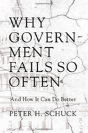 Why Government Fails So Often - Preview