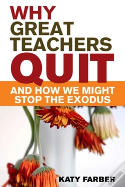Capa do artigo Why Great Teachers Quit And How We Might Stop The Exodus
