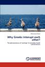 Why Greeks Interupt Each Other? - Preview