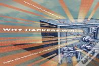 Why Hackers Win