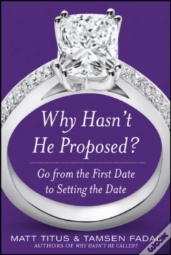 Capa do artigo Why Hasn'T He Proposed?: Go From The First Date To Setting The Date