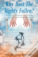 Why Hast The Mighty Fallen?