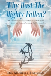 Why Hast The Mighty Fallen?