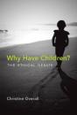 Why Have Children? - Preview