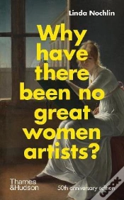 Capa do artigo Why Have There Been No Great Women Artists?