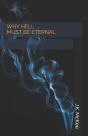 Why Hell Must Be Eternal - Preview
