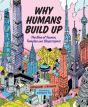 Why Humans Build Up - Preview