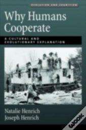 Why Humans Cooperate