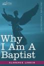 Why I Am A Baptist - Preview