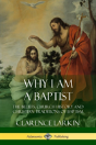 Why I Am A Baptist - Preview