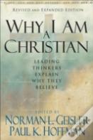 Why I Am A Christian Â€“ Leading Thinkers Explain Why They Believe