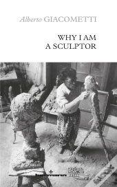 Why I Am A Sculptor