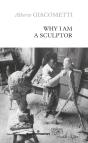 Why I Am A Sculptor - Preview