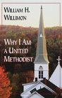 Why I Am A United Methodist - Preview