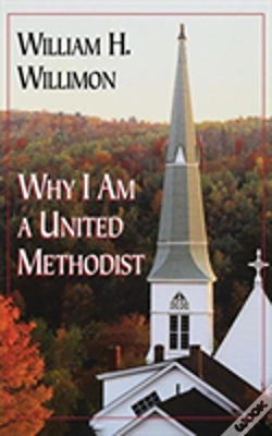 Capa do artigo Why I Am A United Methodist
