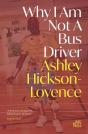 Why I Am Not A Bus Driver - Preview