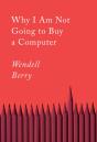 Why I Am Not Going To Buy A Computer - Preview