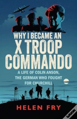 Capa do artigo Why I Became An X Troop Commando