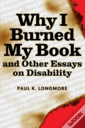 Why I Burned My Book