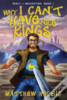 Why I Can'T Have Nice Kings