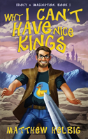 Why I Can'T Have Nice Kings - Preview