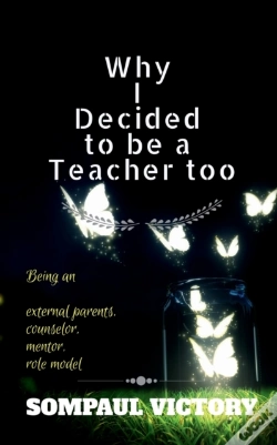 Capa do artigo Why I Decided To Be A Teacher Too
