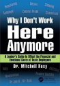 Why I Don'T Work Here Anymore - Preview