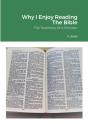 Why I Enjoy Reading The Bible - Preview