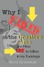 Why I Failed In The Creative Arts - Preview