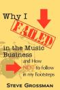 Why I Failed In The Music Business - Preview