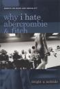 Why I Hate Abercrombie & Fitch - Preview