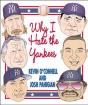 Why I Hate The Yankees - Preview