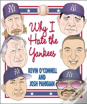Why I Hate The Yankees