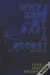 Why I Kept My Past A Secret