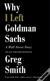 Capa do artigo Why I Left Goldman Sachs