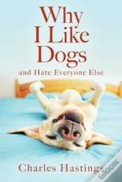 Capa do artigo Why I Like Dogs And Hate Everyone Else