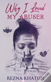 Why I Loved My Abuser