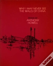 Capa do artigo Why I May Never See The Walls Of China
