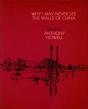 Why I May Never See The Walls Of China - Preview