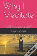 Why I Meditate