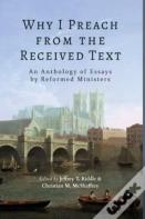 Why I Preach From The Received Text